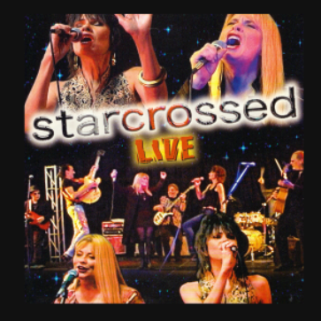 STARCROSSED Live