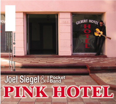 Announcing Joel Siegel’s Latest CD Pink Hotel